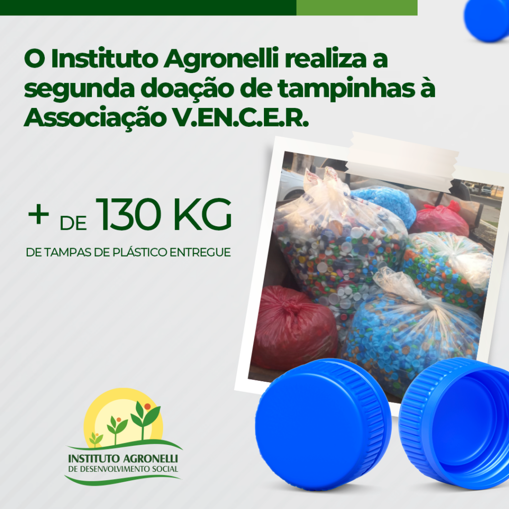 Instituto Agronelli doa mais de 130 kg de tampinhas à V.E.N.C.E.R para apoio a pacientes com câncer