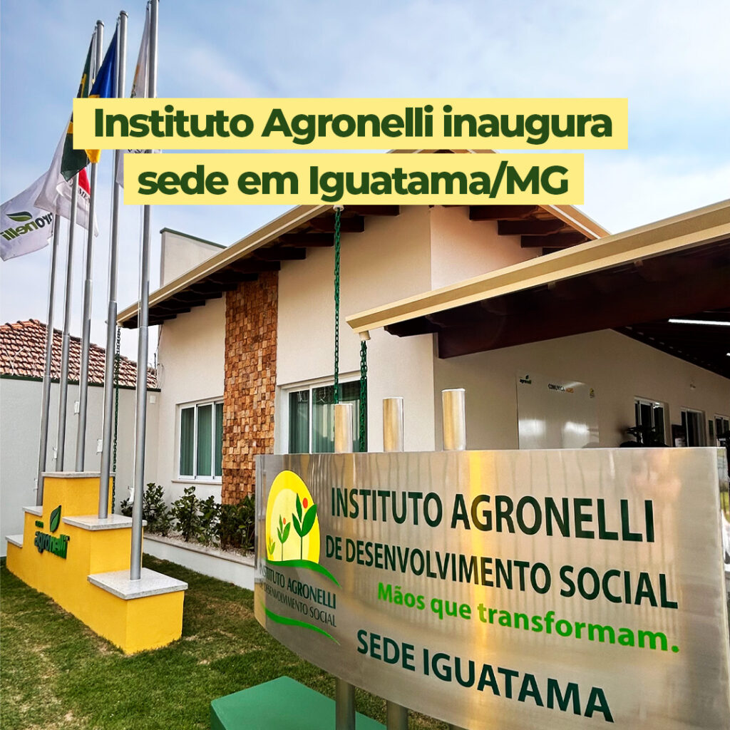 Inauguração do Instituto Agronelli em Iguatama: Um Novo Capítulo para a Cidade