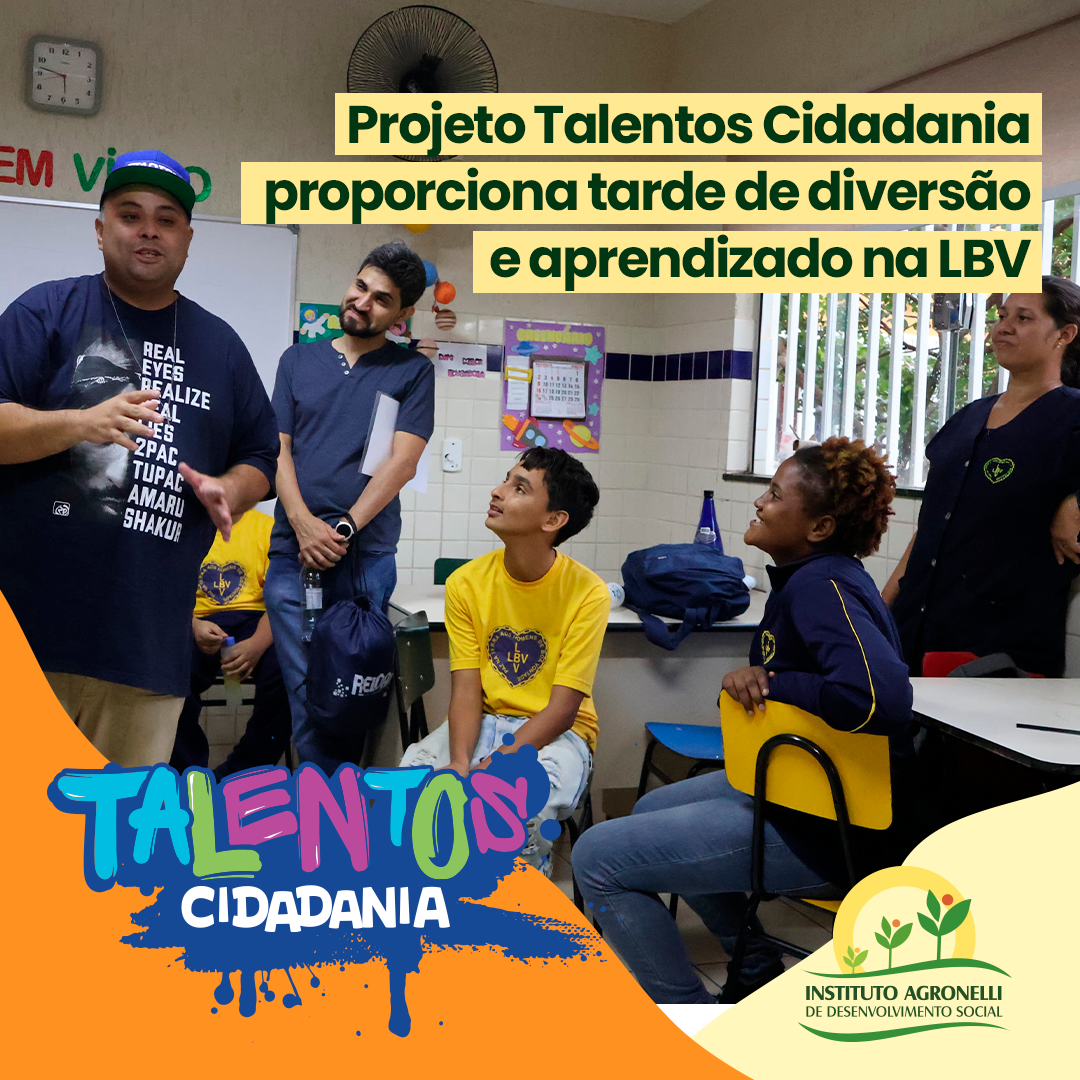 Projeto Talentos Cidadania proporciona tarde de diversão e aprendizado na LBV